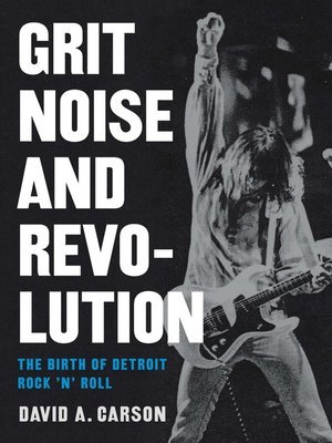 cover image of Grit, Noise, and Revolution